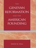Cover: The Genevan Reformation and the American Founding - Lexington Books
