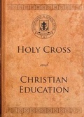 Cover: Holy Cross and Christian Education - Ave Maria Press