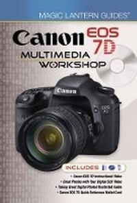 Abbildung von: Canon EOS 7D Multimedia Workshop - Lark Books,U.S.