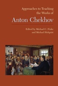 Cover: Approaches to Teaching the Works of Anton Chekhov - Modern Language Association of America
