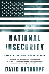 Enlarge image Cover: National Insecurity - PublicAffairs,U.S.