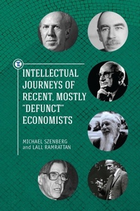 Enlarge image Cover: Intellectual Journeys of Recent, Mostly "Defunct" Economists - Academic Studies Press