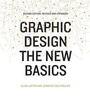 Cover: Graphic Design: The New Basics - Princeton Architectural Press