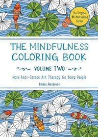 Enlarge image Cover: The Mindfulness Coloring Book, Volume Two - The Experiment LLC