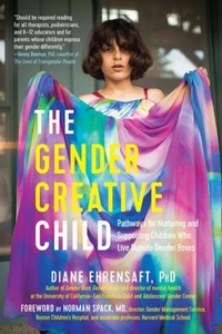 Enlarge image Cover: The Gender Creative Child - The Experiment LLC