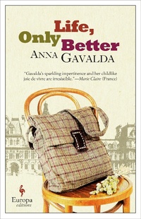 Enlarge image Cover: Life, Only Better - Europa Editions