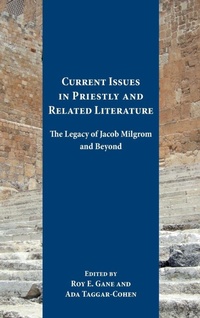 Enlarge image Cover: Current Issues in Priestly and Related Literature - Society of Biblical Literature