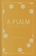 Cover: A Psalm in Your Heart - Vital Resources