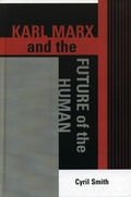 Cover: Karl Marx and the Future of the Human - Lexington Books
