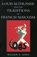 Cover: Louis Althusser and the Traditions of French Marxism - Lexington Books