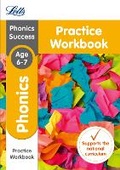 Cover: Phonics Ages 6-7 Practice Workbook - Letts Educational