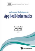 Cover: Advanced Techniques in Applied Mathematics: LTCC Advanced Mathematics Series Part 1 - Imperial College Press