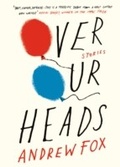 Cover: Over Our Heads - Penguin Books Ltd