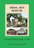 Cover: Signal Box Register: Volume 9 - Signalling Record Society