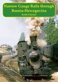 Cover: Narrow Gauge Rails Through Bosnia-Hercegovina - Mainline & Maritime Ltd