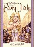 Cover: Wild Wisdom of the Faery Oracle - Blue Angel Gallery