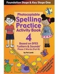 Cover: Foundation and Key Stage One Spelling Practice Activity Book: Book 4, Part B - Topical Resources