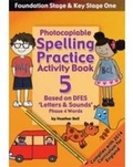 Cover: Foundation and Key Stage One Spelling Practice Activity Book: Book 5 - Topical Resources