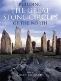 Cover: Building the Great Stone Circles of the North - Windgather Press