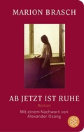 Cover: Ab jetzt ist Ruhe - Fischer Taschenbuch
