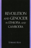 Cover: Revolution and Genocide in Ethiopia and Cambodia - Lexington Books