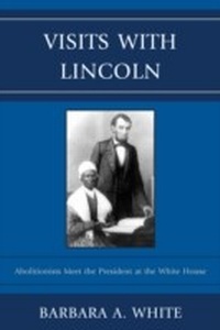 Abbildung von: Visits With Lincoln - Bloomsbury eBooks US
