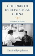 Cover: Childbirth in Republican China - Lexington Books