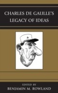 Cover: Charles de Gaulle's Legacy of Ideas - Lexington Books