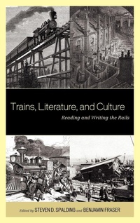 Enlarge image Cover: Trains, Literature, and Culture - Lexington Books