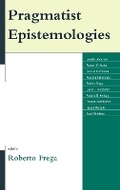 Cover: Pragmatist Epistemologies - Lexington Books