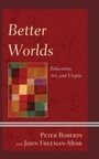 Cover: Better Worlds - Lexington Books