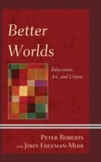 Enlarge image Cover: Better Worlds - Lexington Books