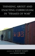 Cover: Thinking about and Enacting Curriculum in "Frames of War" - Lexington Books