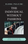 Cover: The Individual without Passions - Lexington Books