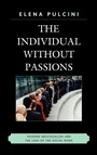 Cover: The Individual without Passions - Lexington Books