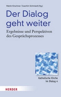 Abbildung von: Der Dialog geht weiter - Verlag Herder