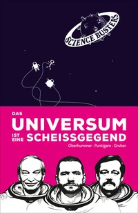 Abbildung von: Das Universum ist eine Scheißgegend - Hanser