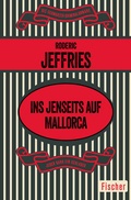 Cover: Ins Jenseits auf Mallorca - Fischer Taschenbuch