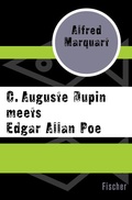 Cover: C. Auguste Dupin meets Edgar Allan Poe - Fischer Taschenbuch