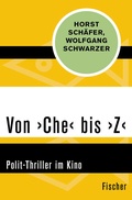Cover: Von >Che< bis >Z< - Fischer Taschenbuch