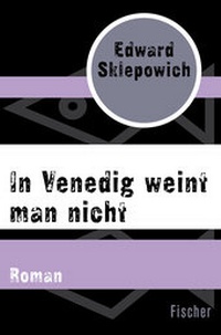 Abbildung von: In Venedig weint man nicht - Fischer Taschenbuch