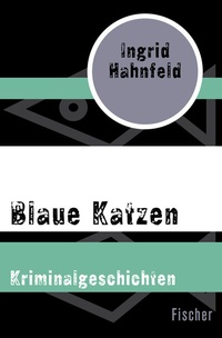 Abbildung von: Blaue Katzen - Fischer Taschenbuch