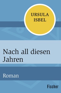 Abbildung von: Nach all diesen Jahren - Fischer Taschenbuch