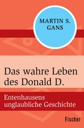 Cover: Das wahre Leben des Donald D. - Fischer Taschenbuch