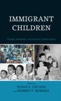 Cover: Immigrant Children - Lexington Books