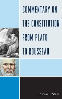 Enlarge image Cover: Commentary on the Constitution from Plato to Rousseau - Lexington Books