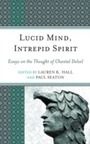 Cover: Lucid Mind, Intrepid Spirit - Lexington Books