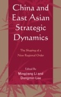 Cover: China and East Asian Strategic Dynamics - Lexington Books