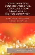 Cover: Communication Centers and Oral Communication Programs in Higher Education - Lexington Books