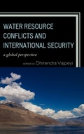 Cover: Water Resource Conflicts and International Security - Lexington Books